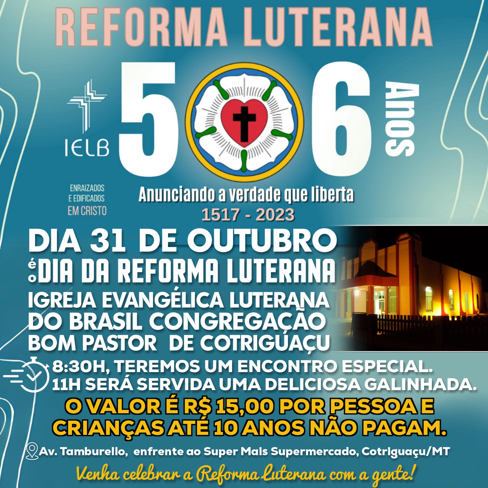 Igreja Evangélica Luterana do Brasil Congregação Bom Pastor promove evento para celebrar a Reforma Luterana