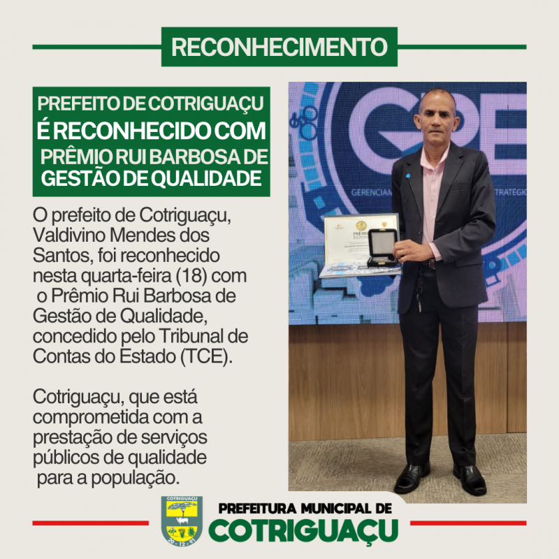 Prefeito de Cotriguaçu é reconhecido com Prêmio Rui Barbosa de Gestão de Qualidade