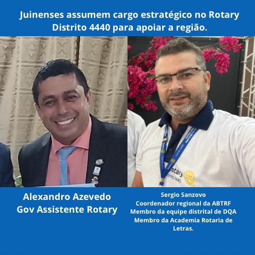 2 Rotarianos de Juína o Presidente e o Diretor de Imagem pública tomam posse como parte da equipe Distrital do Rotary gestão 24/25.