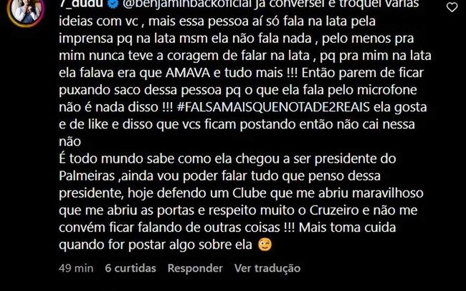 Dudu volta a atacar Leila Pereira em publicação de jornalista: ‘Falsa’